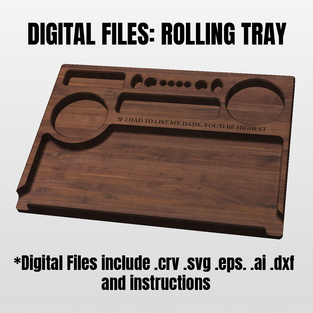 Digital Files: Rolling Tray.