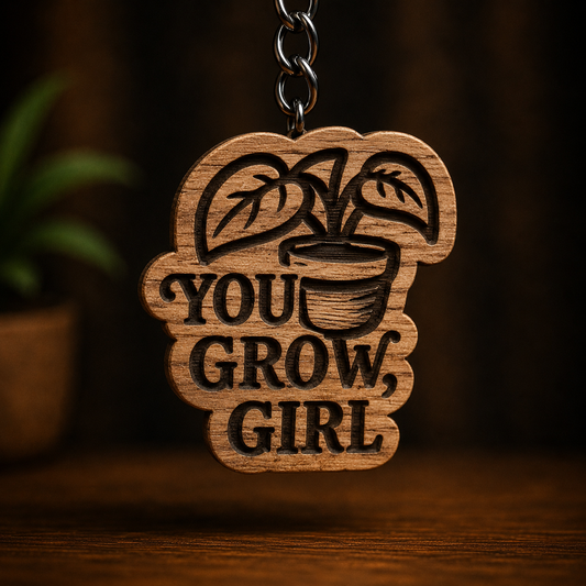 You Grow Girl Keychain