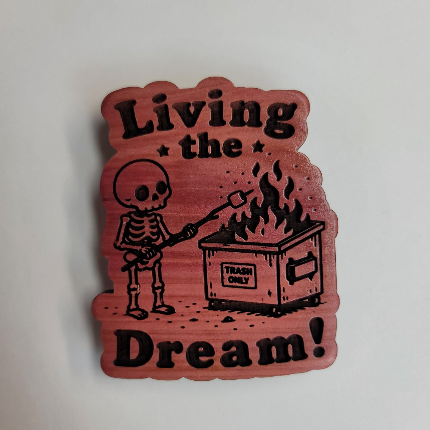 Living the Dream Magnet