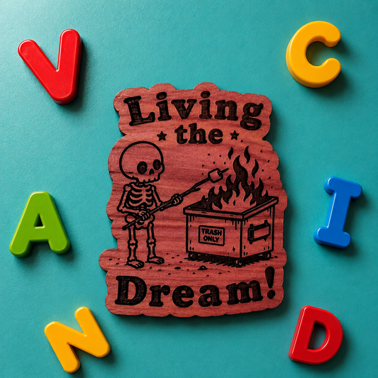 Living the Dream Magnet
