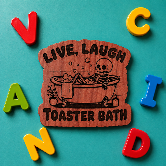 Live, Laugh Toaster Bath Magnet